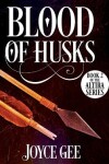 Book cover for Blood of Husks