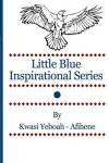 Book cover for Little Blue Inspirational Series Vol. 1