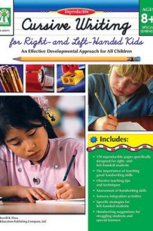 Cover of Cursive Writing for Right- & Left- Handed Kids, Ages 8 - 13