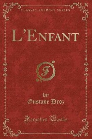 Cover of L'Enfant (Classic Reprint)