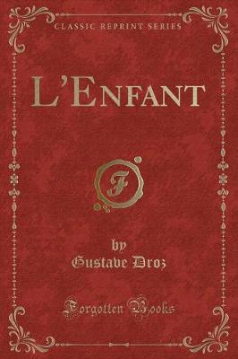 Book cover for L'Enfant (Classic Reprint)