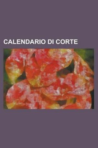 Cover of Calendario Di Corte