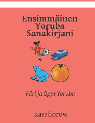 Book cover for Ensimmainen Yoruba Sanakirjani