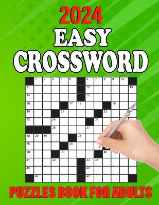 Book cover for 2024 Easy Crossword Puzzles Book For Adults