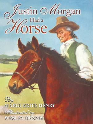 Book cover for Justin Morgan Had a Horse