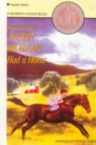 Cover of Justin Morgan Had a Horse