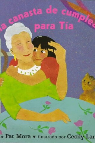 Cover of Una Canasta de Cumpleanos Para Tia