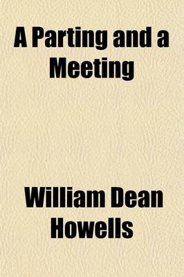 Book cover for A Parting and a Meeting; Story