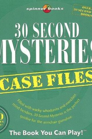 Cover of 30 Second Mysteries: Case Files