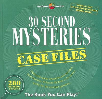 Book cover for 30 Second Mysteries: Case Files