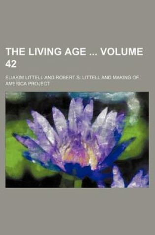 Cover of The Living Age Volume 42