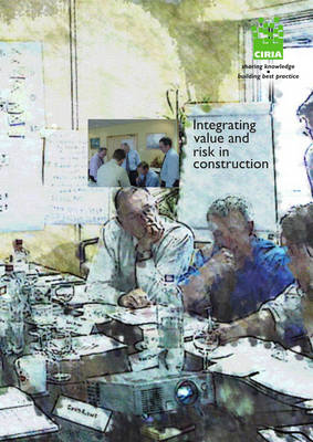 Book cover for Integrating Value and Risk in Construction