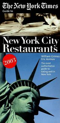 Cover of The New York Times Guide to New York City Restaurants 2003