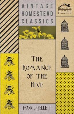 Book cover for The Romance of the Hive