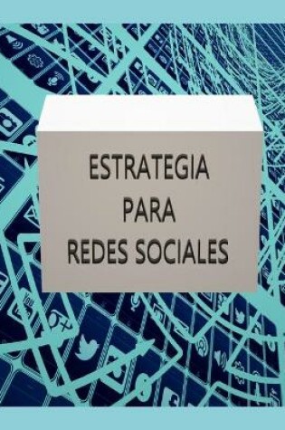 Cover of Estrategia para redes sociales