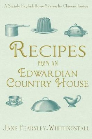 Cover of Recipes from an Edwardian Country House