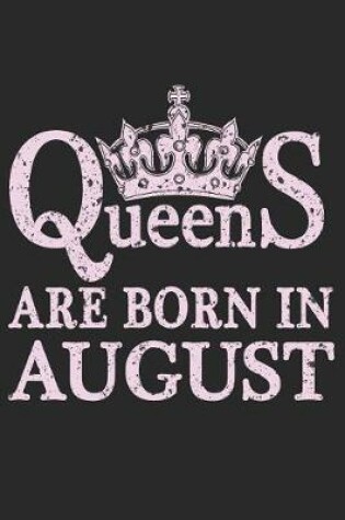 Cover of Queens Are Born In August