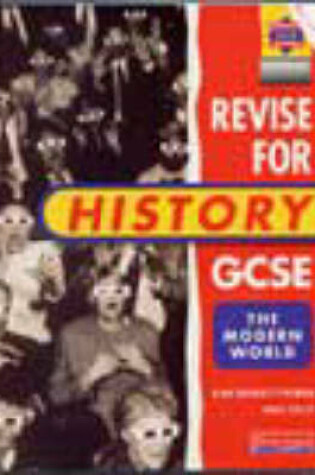 Cover of Heinemann Revision for GCSE History: Modern World History