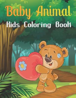 Book cover for Baby Animal Kids Coloring Book