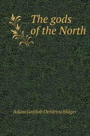 Cover of The gods of the North