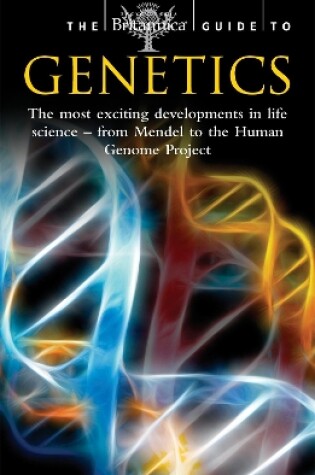 Cover of The Britannica Guide to Genetics
