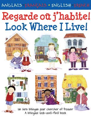 Book cover for Look Where I Live/Regarde où j'habite