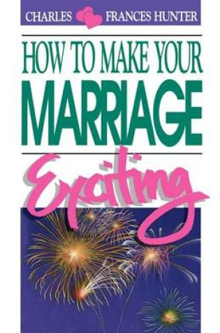 Cover of How to Make Your Marriage Exciting