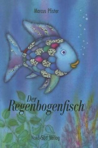 Cover of Der Regenbogenfisch