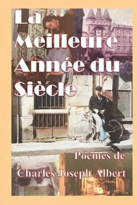 Book cover for La Meilleure Annee du Siecle