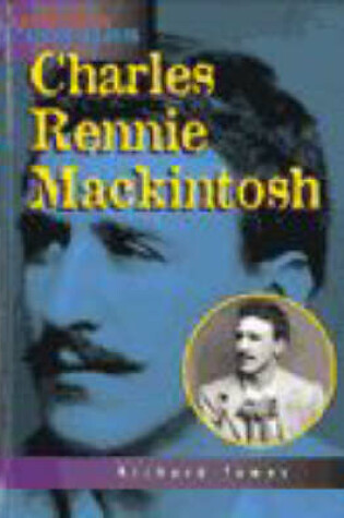 Cover of Heinemann Profiles: Charles Rennie Mackintosh    (Cased)