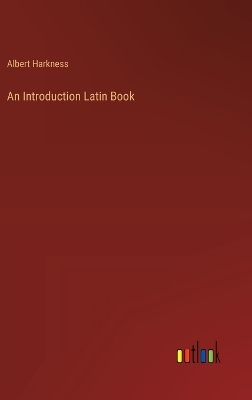 Book cover for An Introduction Latin Book