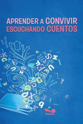 Cover of Aprender a Convivir Escuchando Cuentos