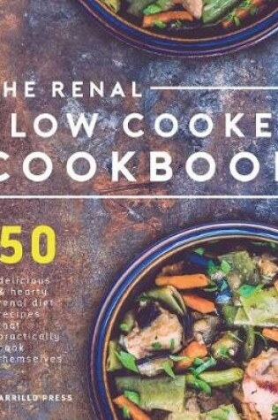 Cover of Renal Slow Cooker Cookbook