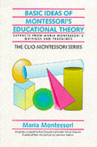 Cover of Basic Ideas of Montessori's Educational Theory