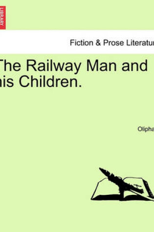 Cover of The Railway Man and His Children. Vol. II.