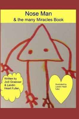 Book cover for Nose Man & the many Miracles Book