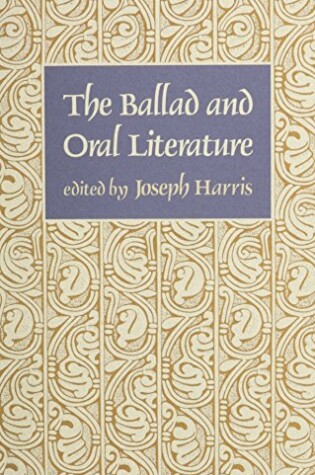 Cover of The Ballad and Oral Literature