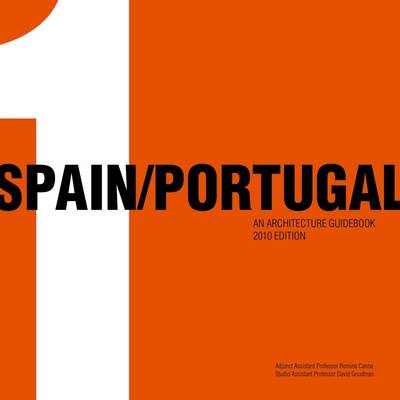 Book cover for Spain/Portugal 2010 : An Architecture Guidebook 2010 Edition