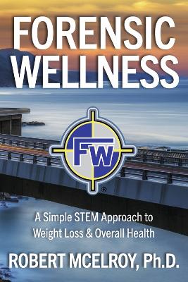 Book cover for Forensic Wellness