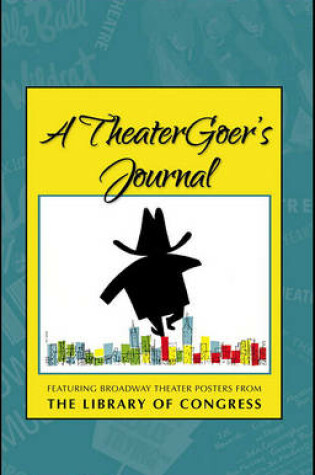 Cover of A TheaterGoer's Journal