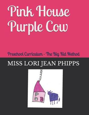Cover of Pink House Purple Cow