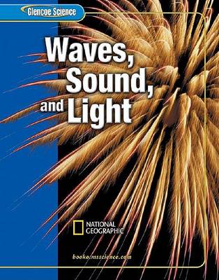 Book cover for Glencoe Science: Waves, Sound, and Light, Student Edition