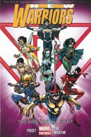 Cover of New Warriors Volume 1: The Kids Are All Right