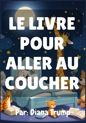 Book cover for Le livre Pour Aller Au Coucher