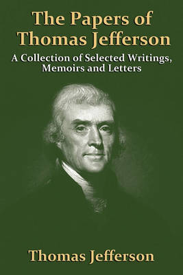 Book cover for The Papers Of Thomas Jefferson