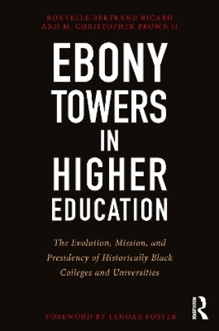 Cover of Ebony Towers in Higher Education