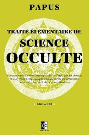 Cover of Traité Élémentaire de Science Occulte