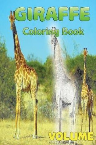 Cover of Giraffe Coloring Books Vol.1 for Relaxation Meditation Blessing