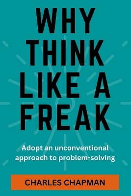 Book cover for Why Think Like a Freak