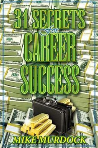 Cover of 31 Secrets for Career Success